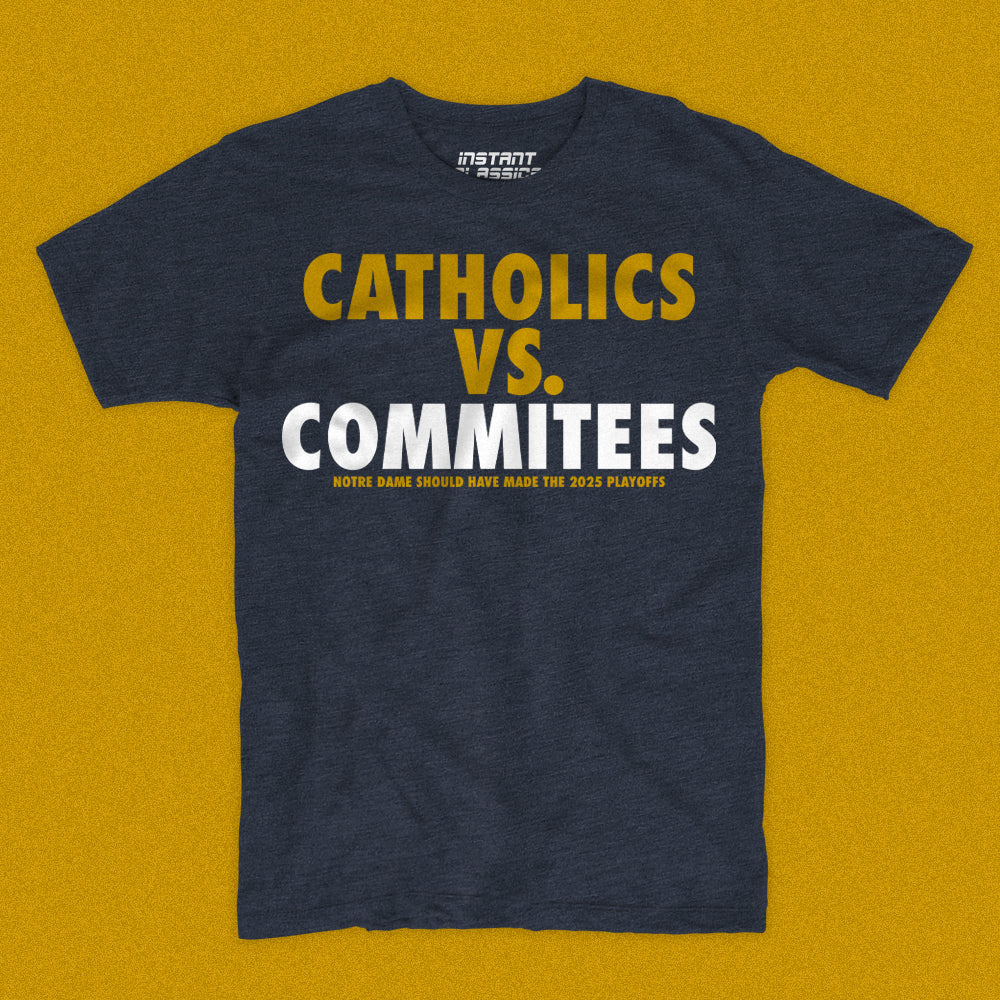 Catholics T-shirt