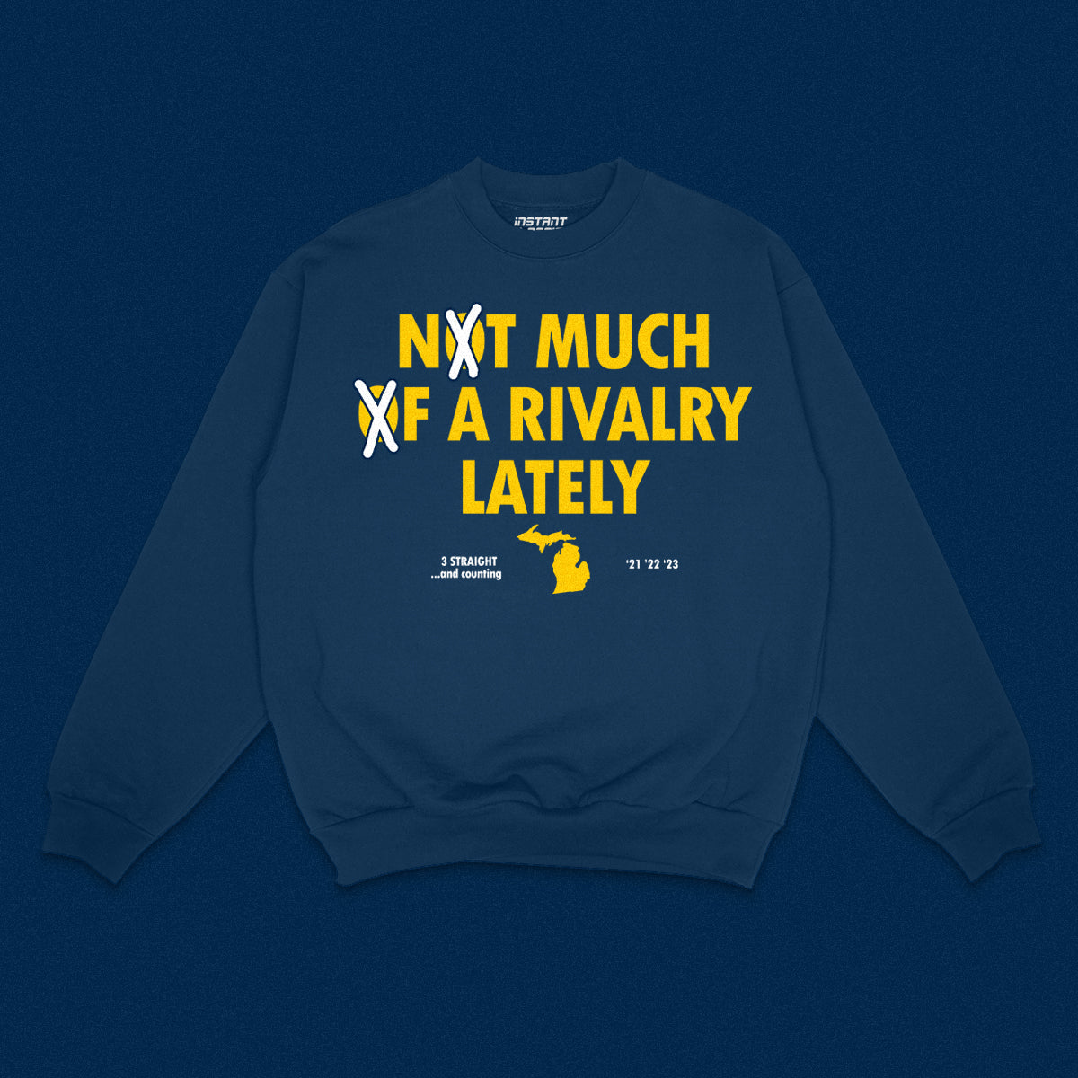 Not Much of a Rivalry Sweatshirt